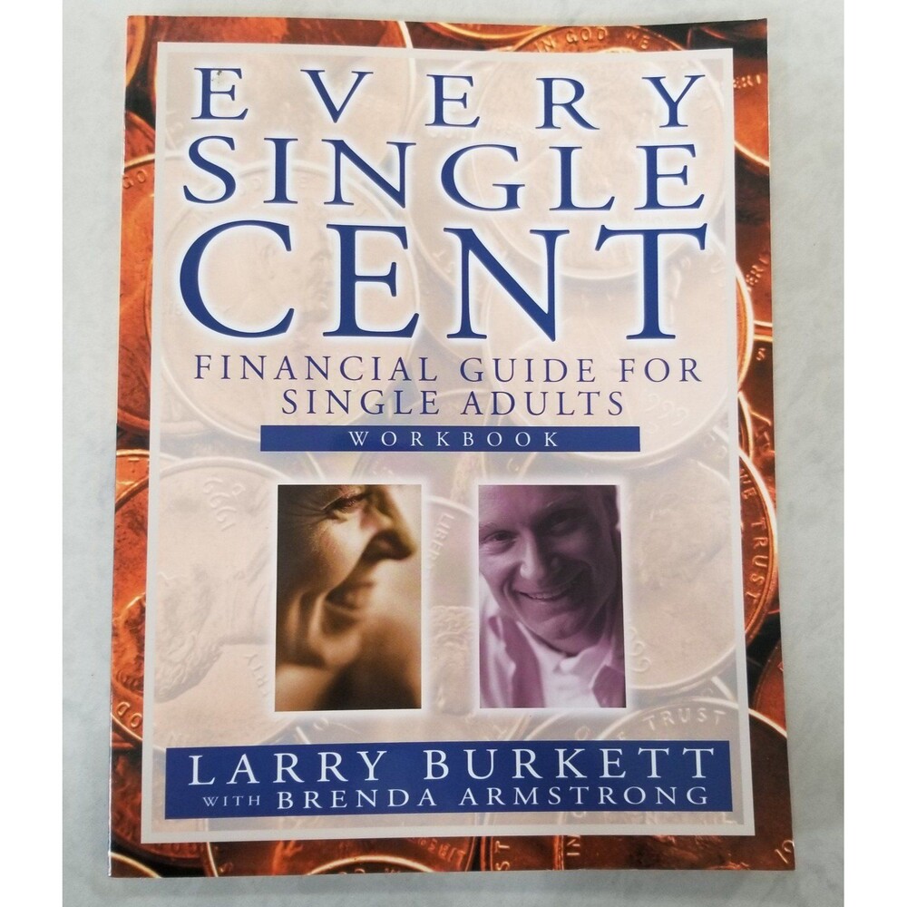 Every Single Cent: Financial Guide for Single Adults : Workbook - Softcover.